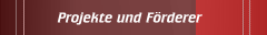 Projekte und Förderer